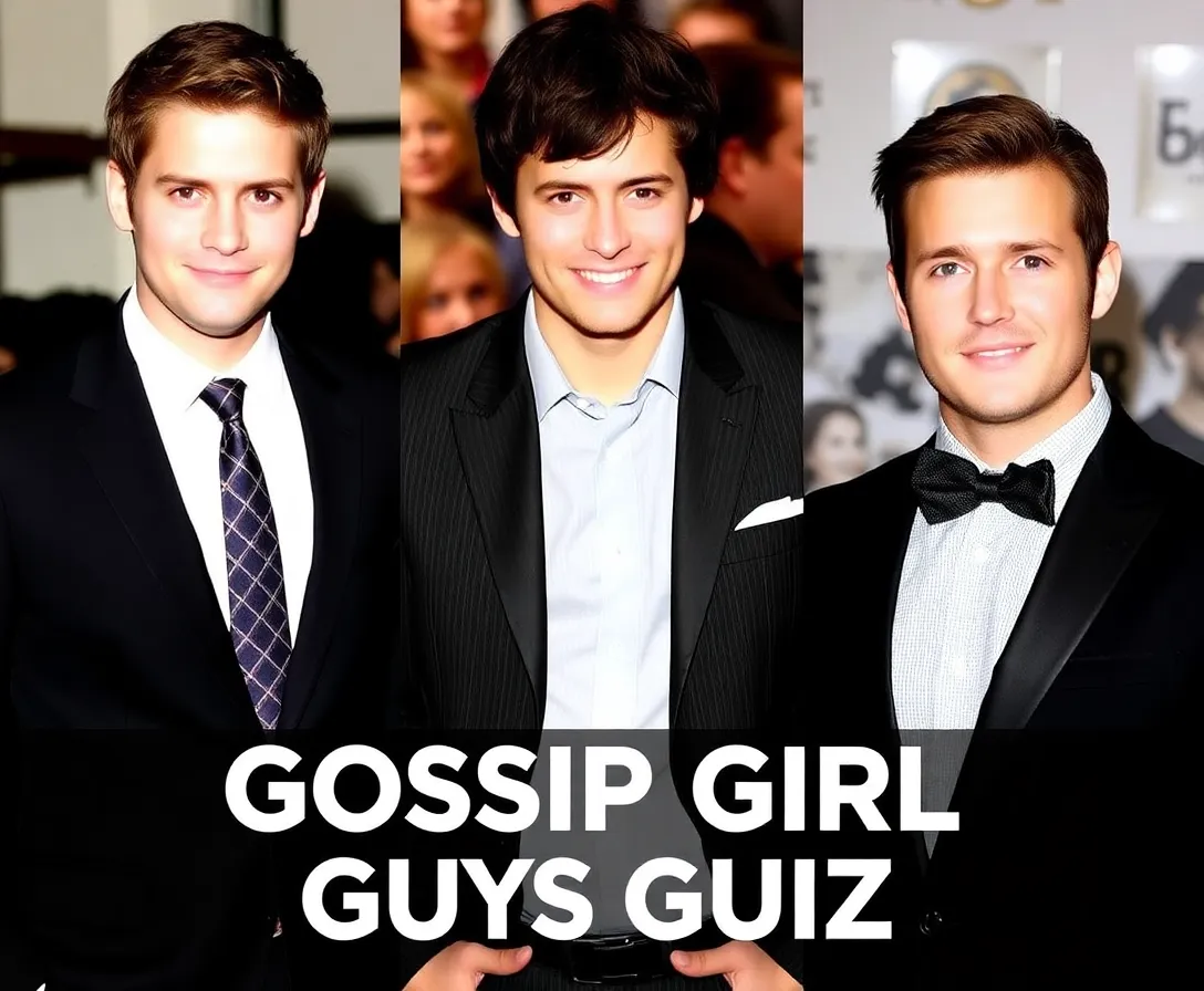Which Gossip Girl Guy Is Your Perfect Match?