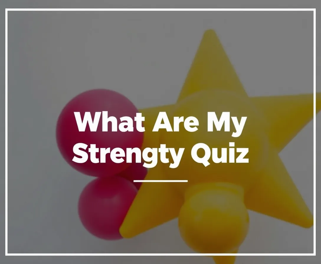 Discover Your Core Strengths