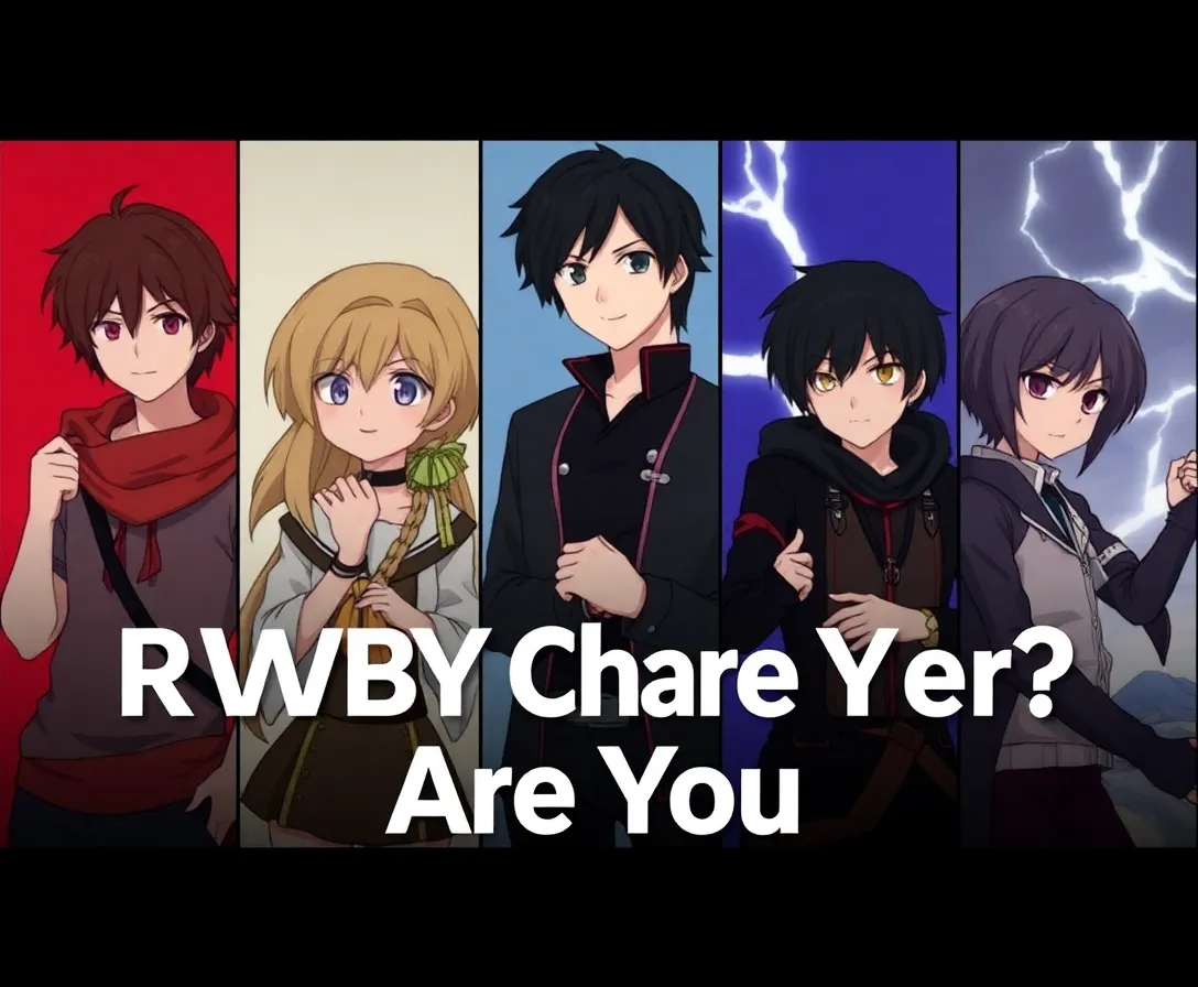 Which RWBY Character Are You? Quiz