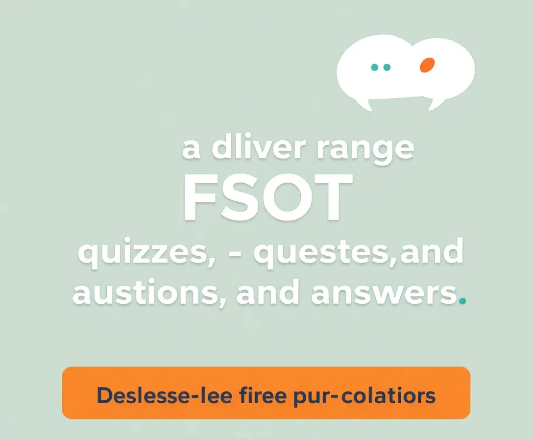 FSOT Quizzes, Questions & Answers