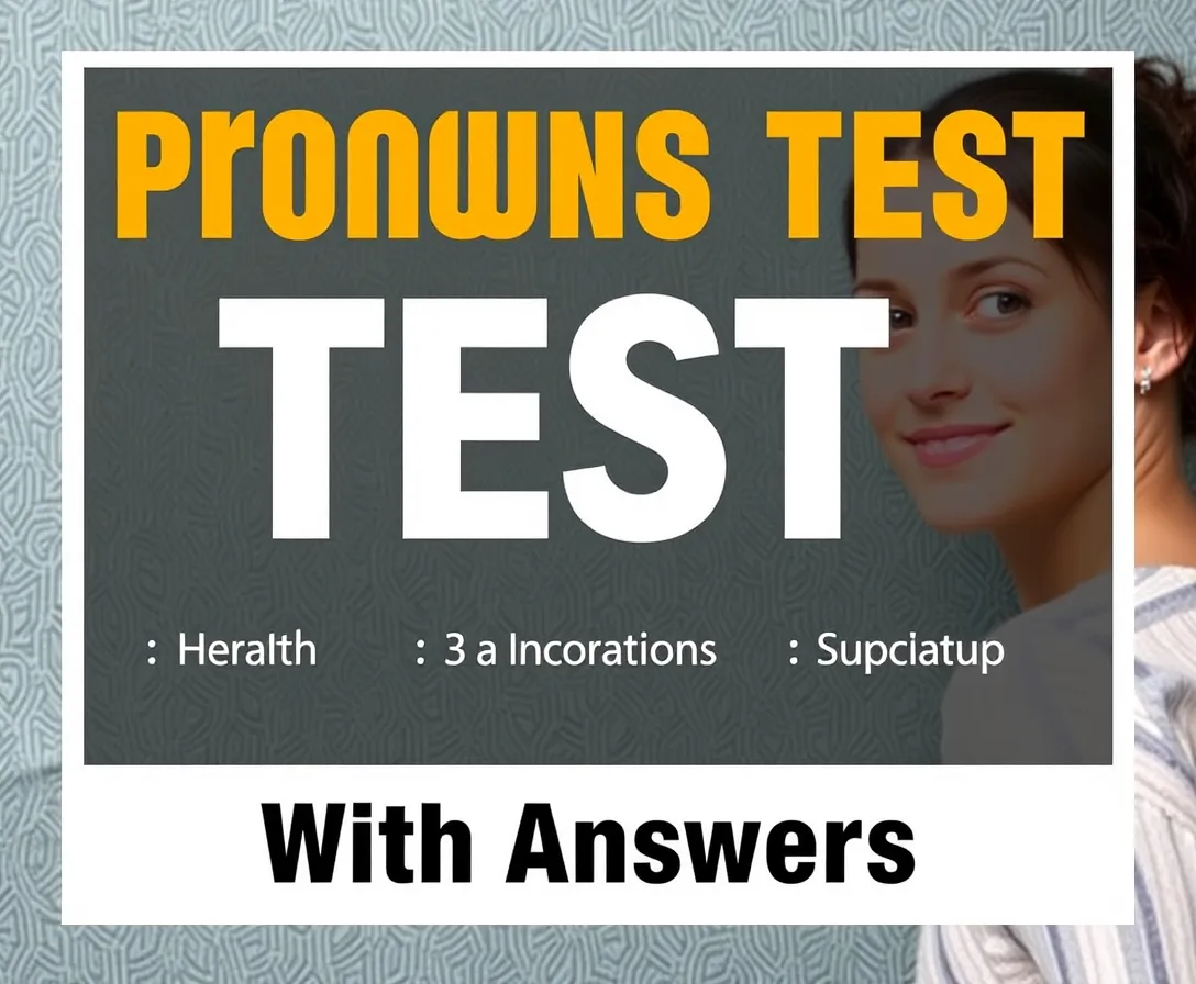 Pronouns Test Quiz With Answers