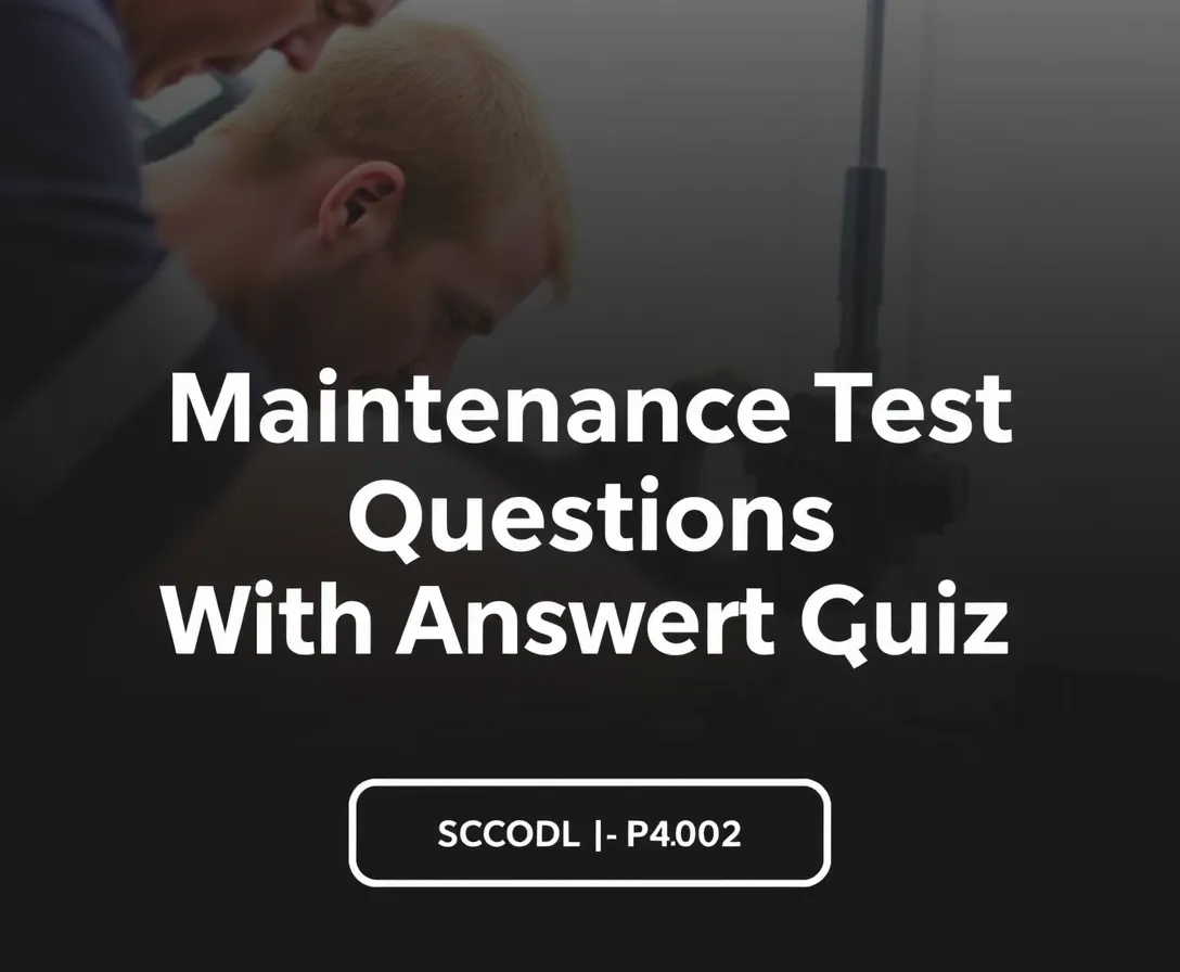 Modern Maintenance Knowledge Assessment