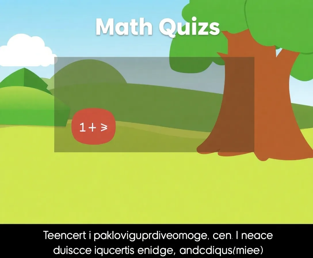 Math Quizzes, Questions & Answers
