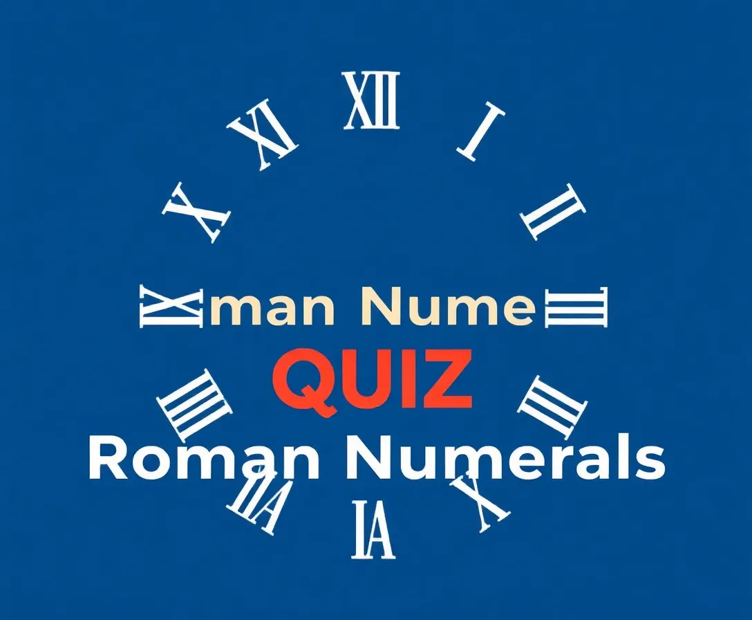 Roman Numerals Quiz