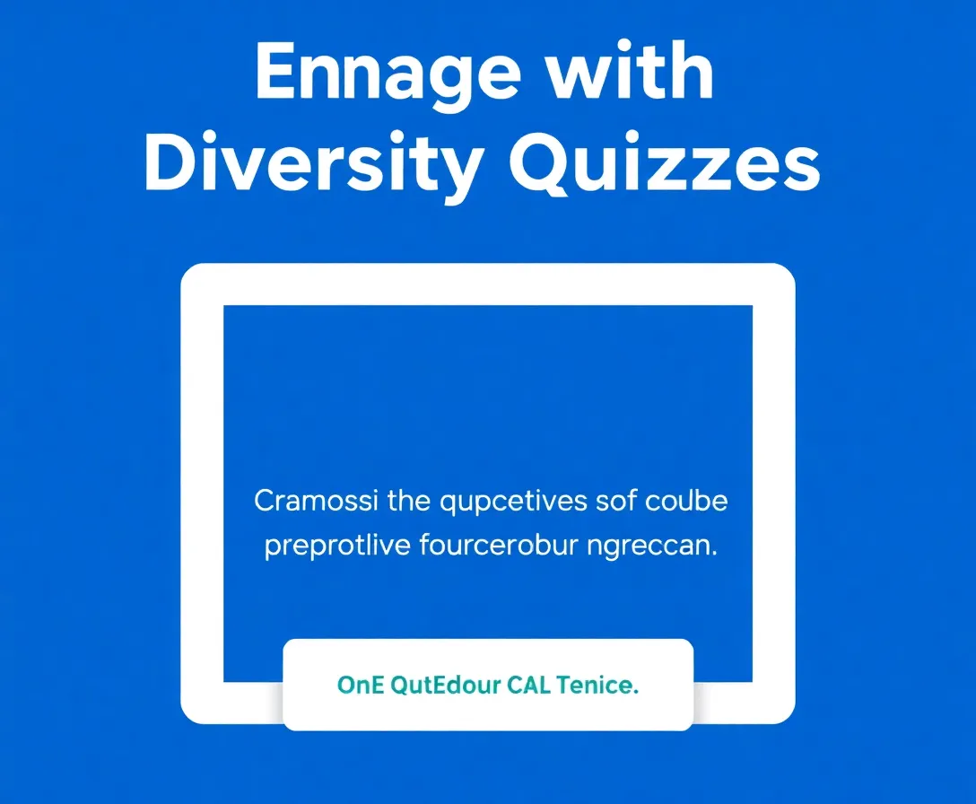 Diversity Quizzes, Questions & Answers