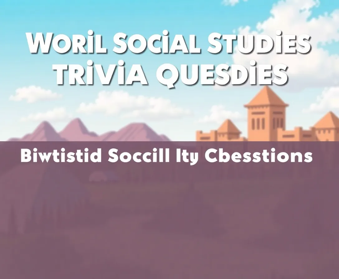 5th Grade - Modern Social Studies Quiz