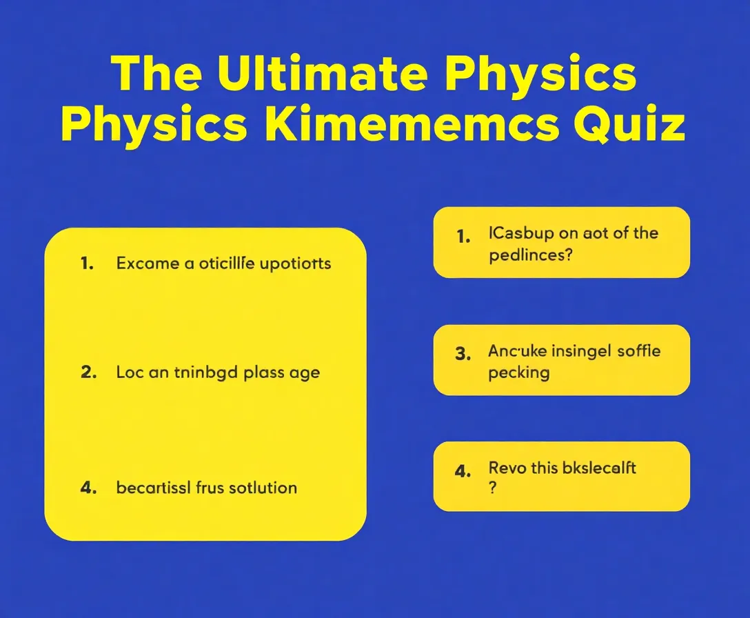 The Ultimate Physics Kinematics Quiz