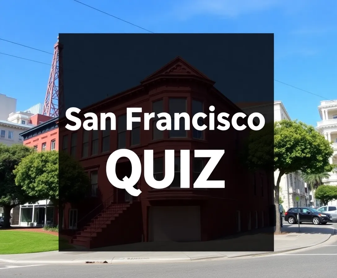 The San Francisco General Knowledge Quiz