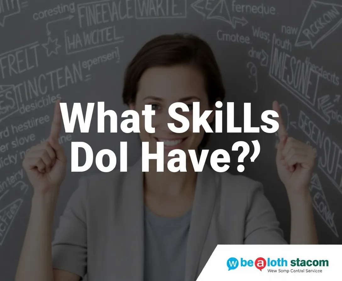 What Skills Do I Have? Quiz