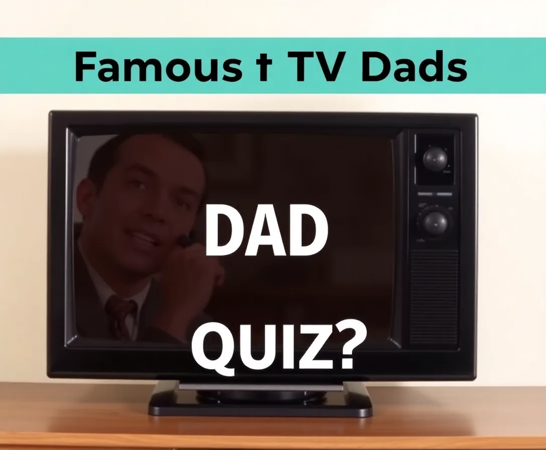 Test Your TV Dad Knowledge