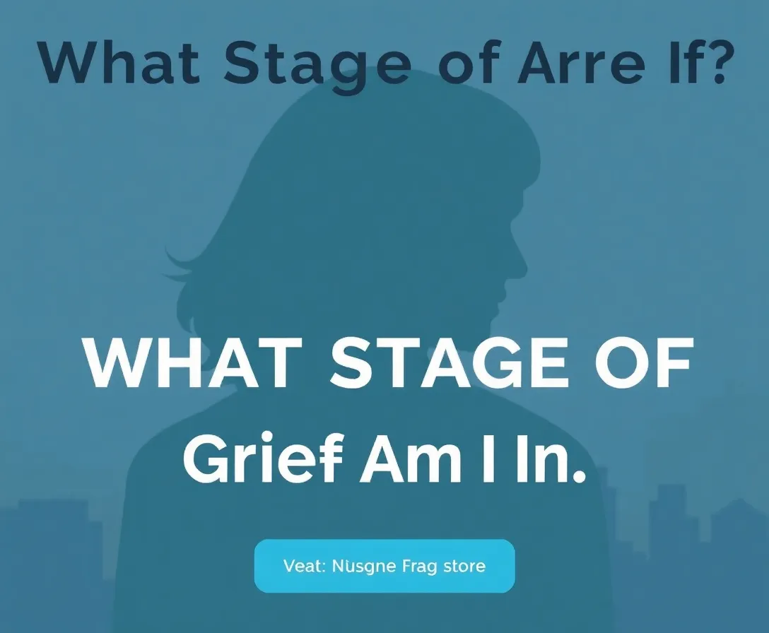 What Stage Of Grief Am I In Quiz