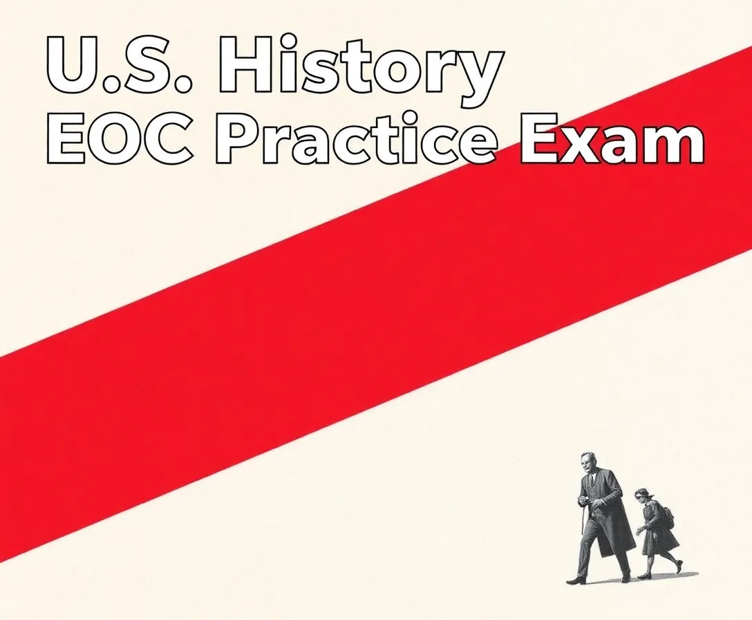 Modern US History EOC Practice Exam