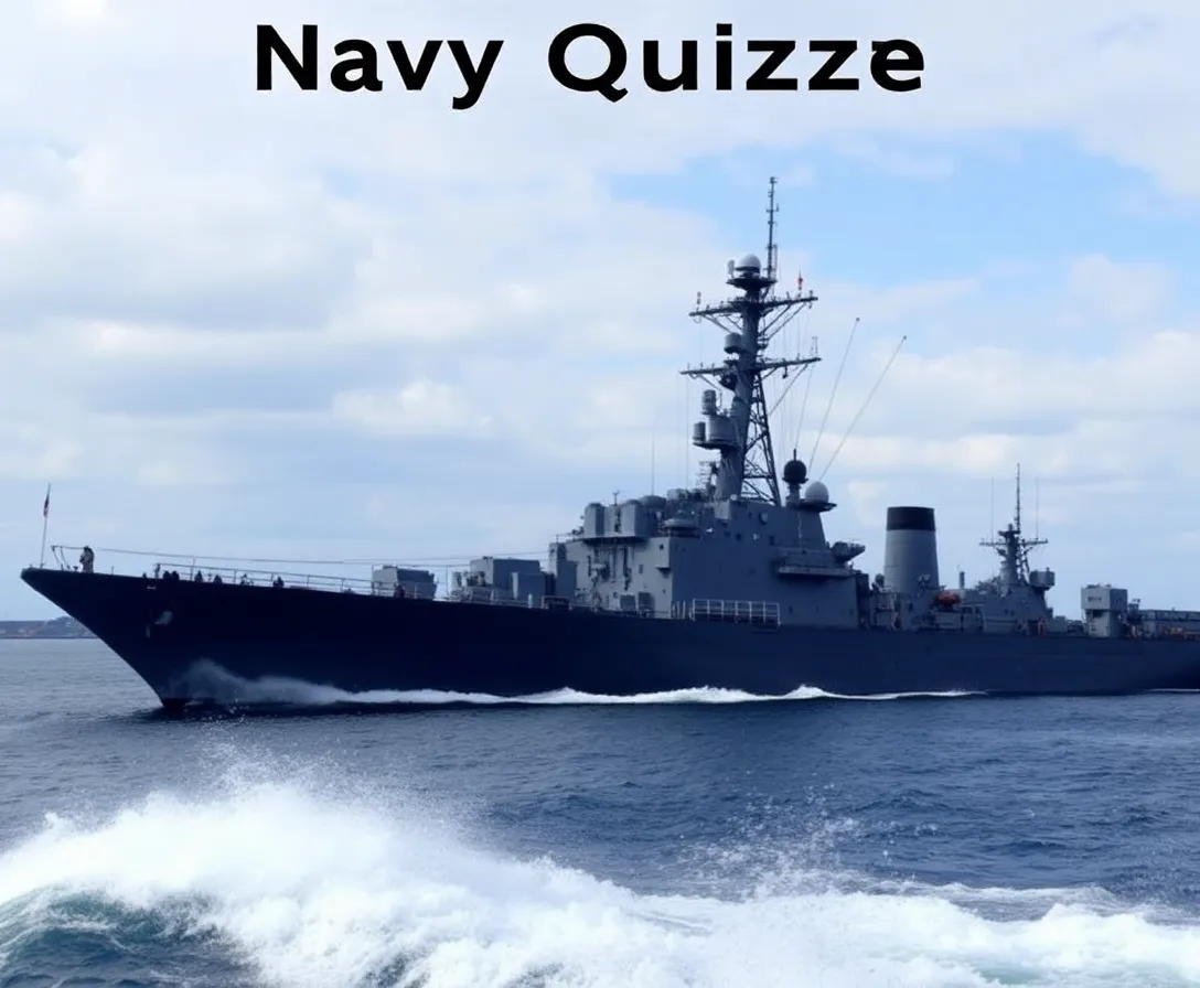 Navy Quizzes, Questions & Answers