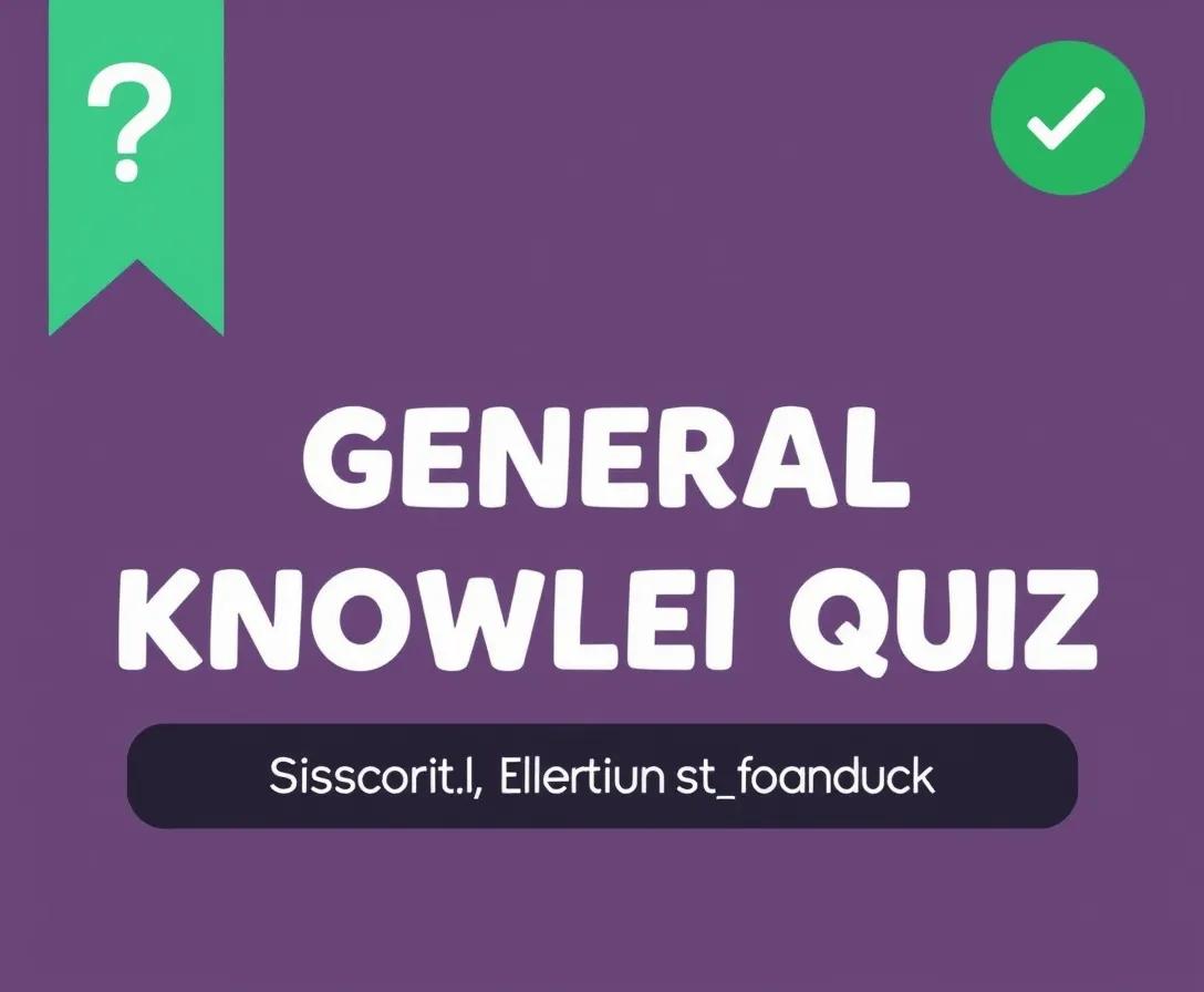 General Knowledge Quiz For 4th Grade
