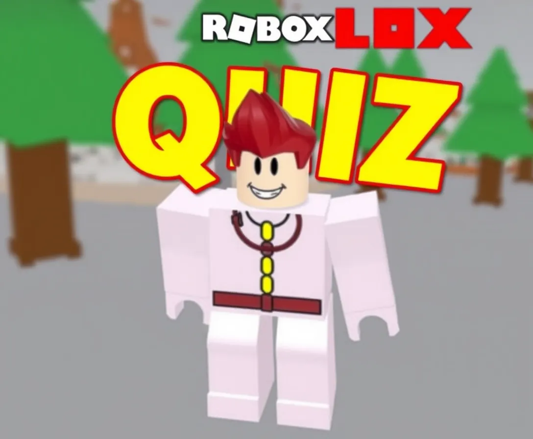 Roblox Quiz: How Well Do You Know Roblox?