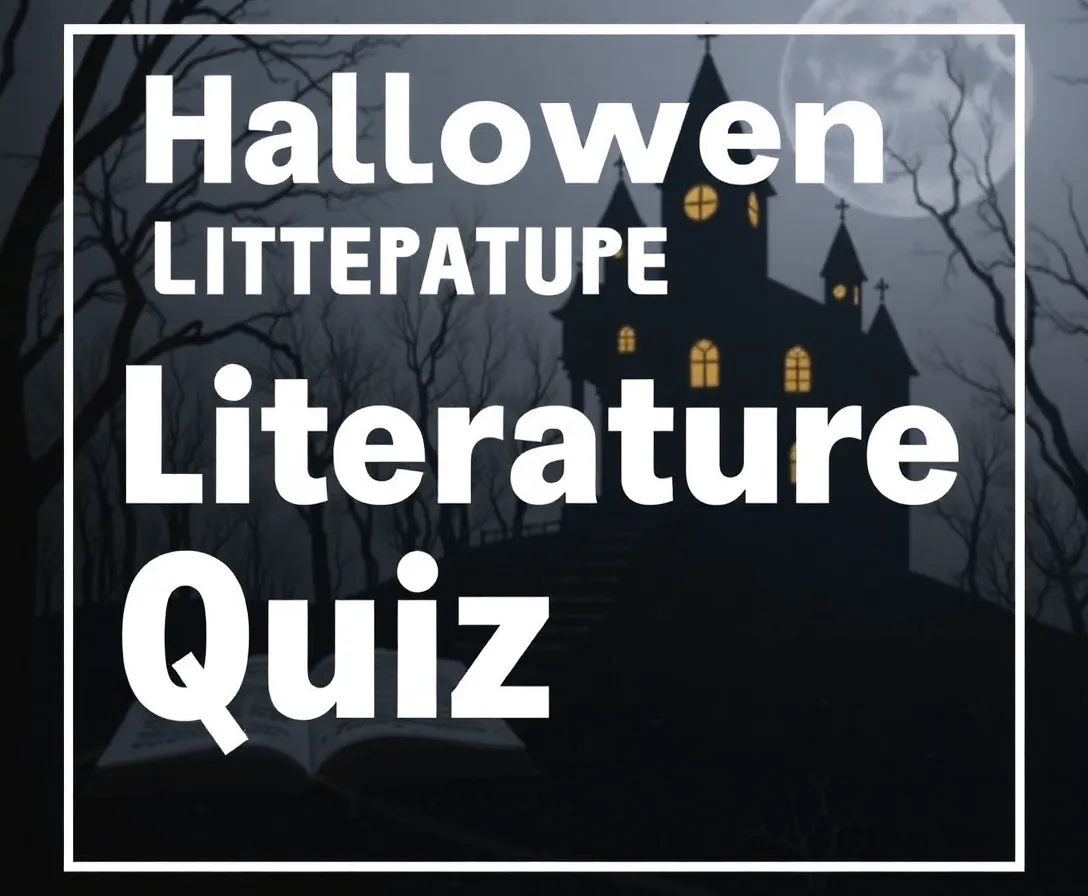 Halloween Literature Knowledge Test