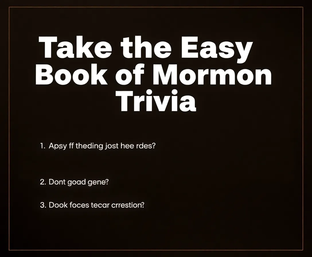 Easy Book Of Mormon Trivia