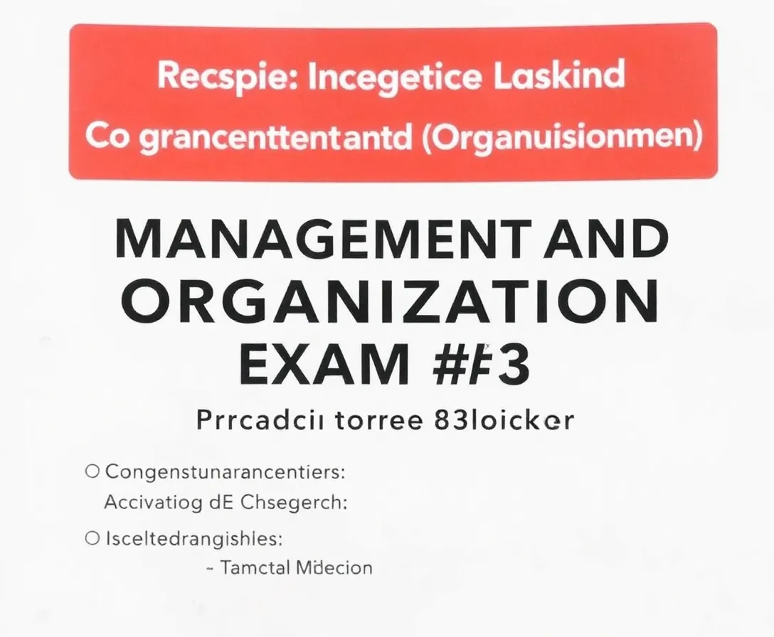 Management And Organization Exam #3 Review Test