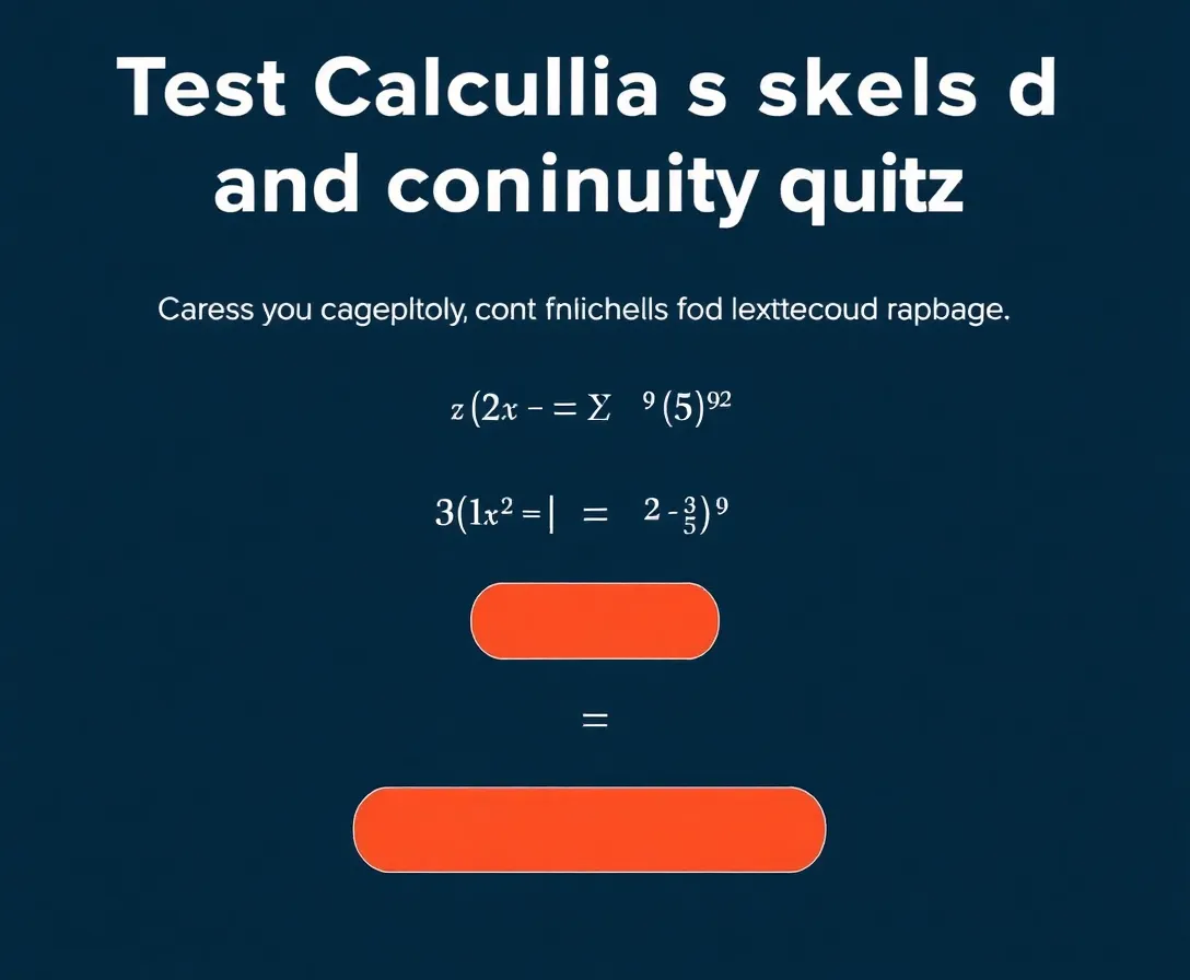 Modern Math Quiz: Exploring Limits and Continuity