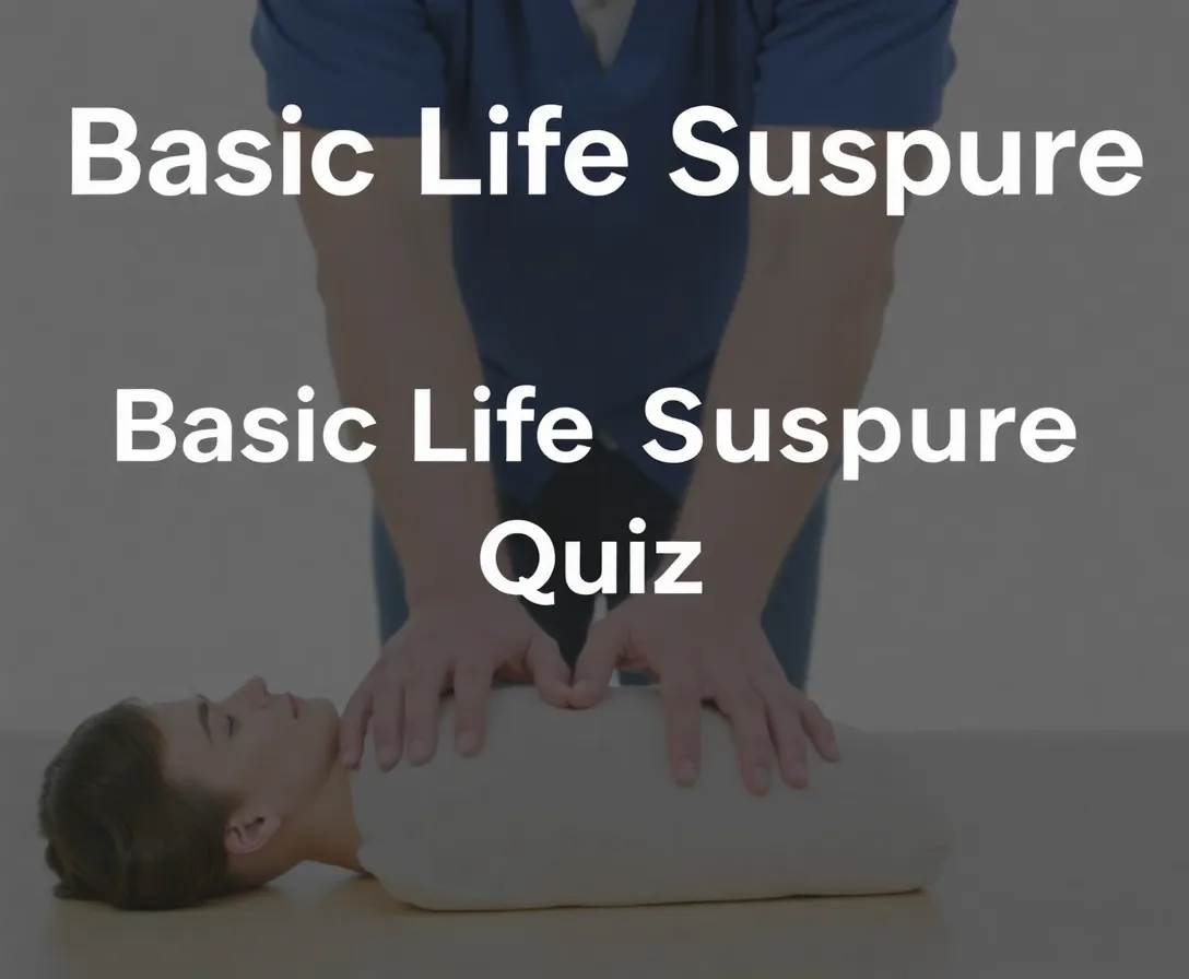 Basic Life Support Quiz Questions And Answers