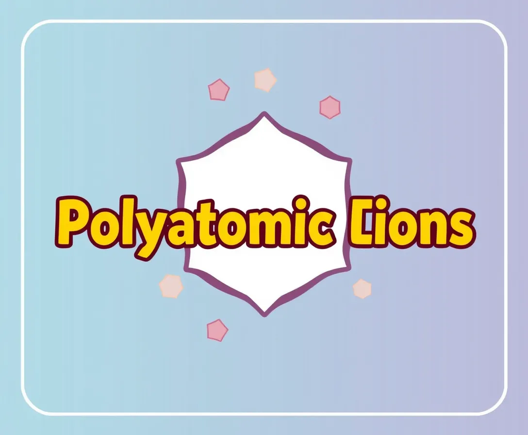 Ionic Compounds Chemistry: Polyatomic Ions Quiz