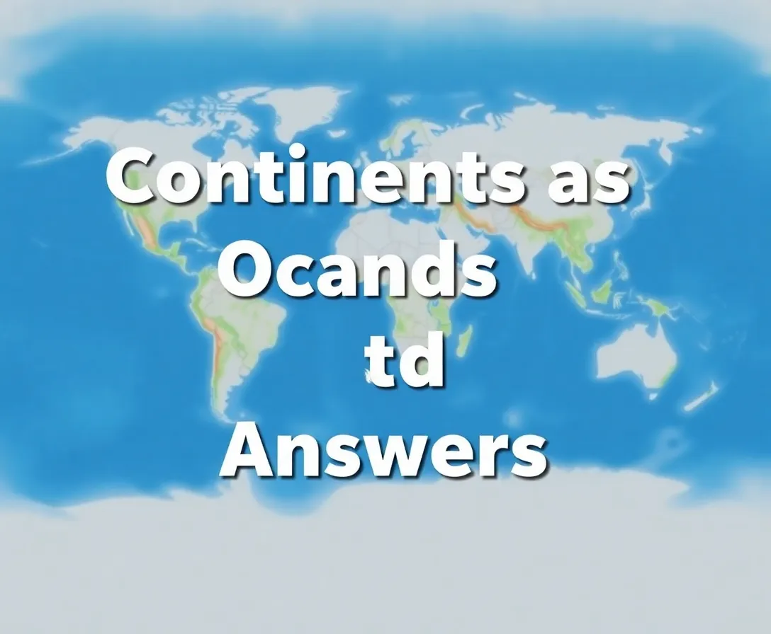 Continents And Oceans Quiz Questions And Answers