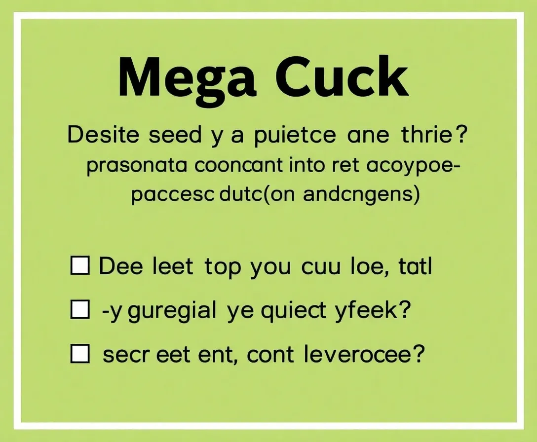 Are you a mega cuck?