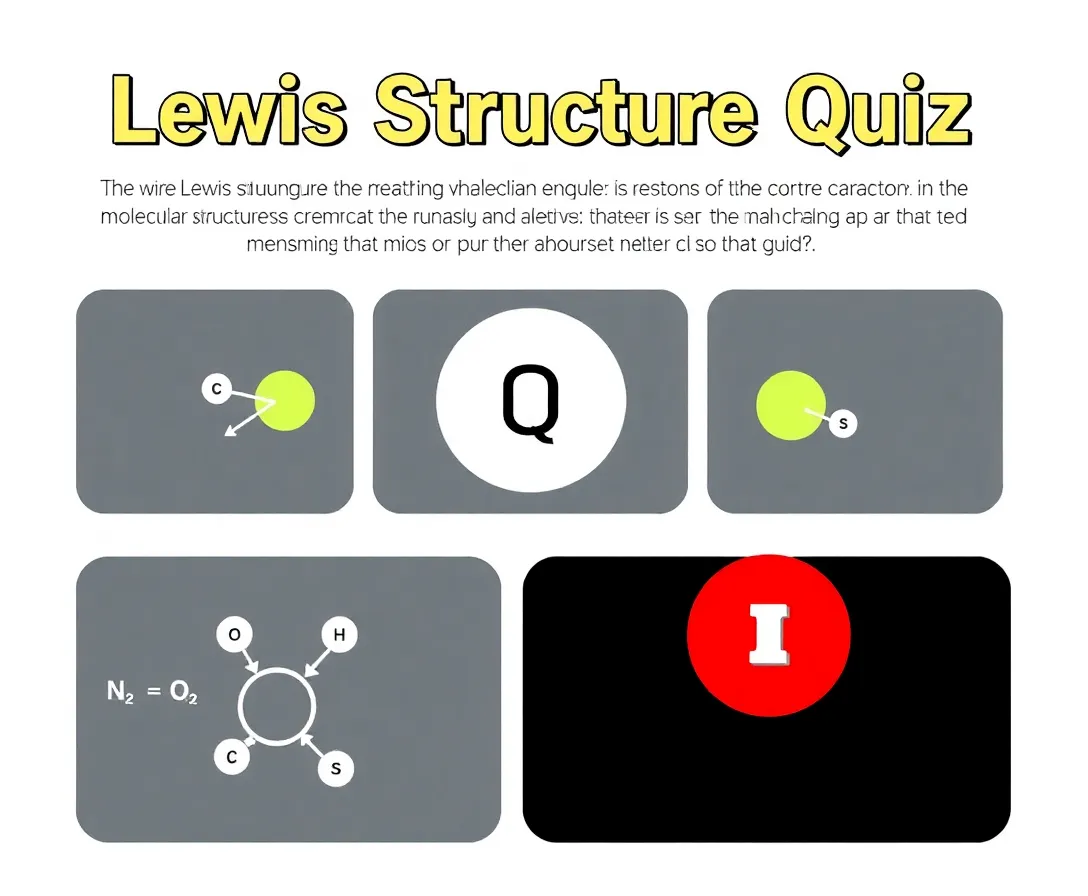 Lewis Structure Quiz