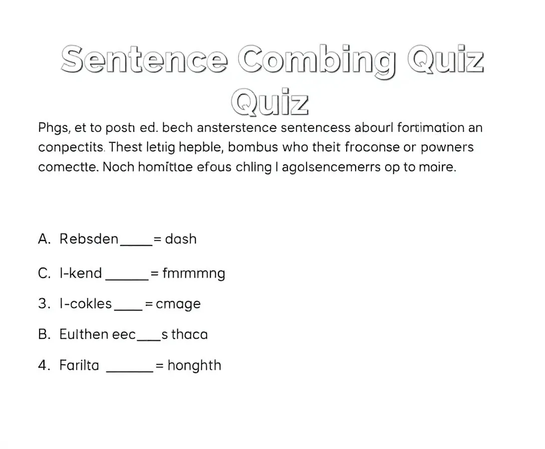 Sentence Combining Quiz