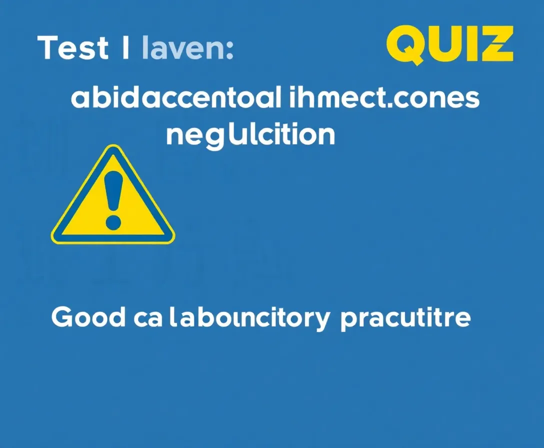 Modern GLP Knowledge Quiz