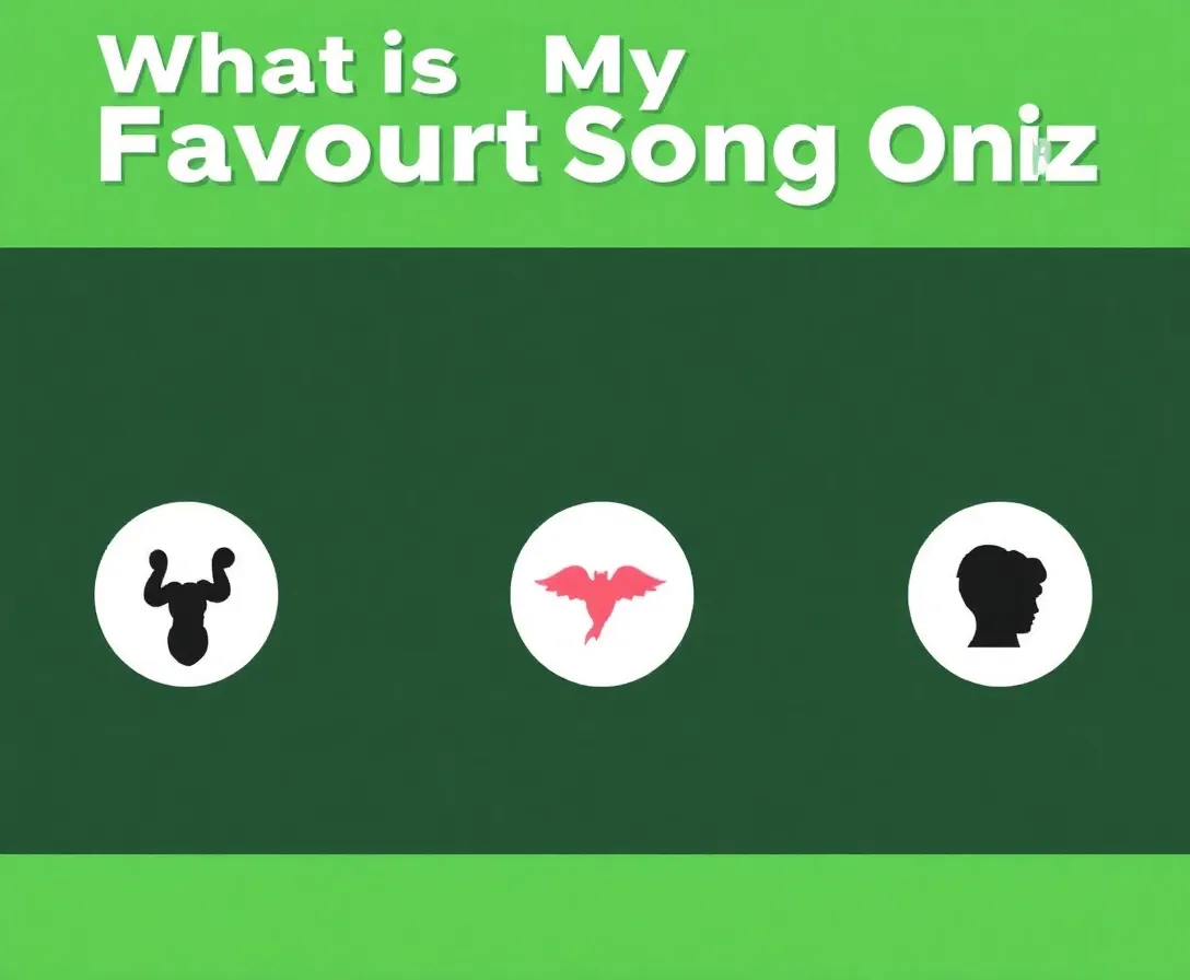 What Is My Favorite Song Quiz