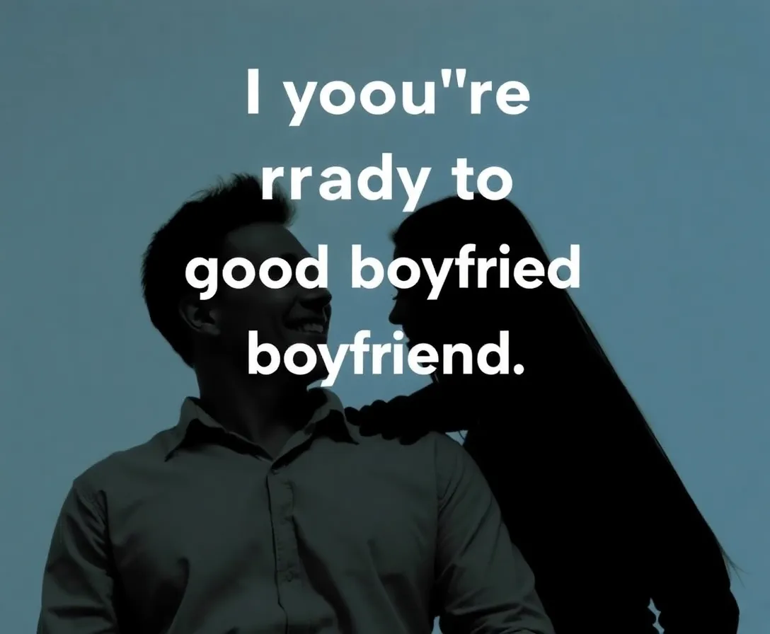 Are You Boyfriend Material?
