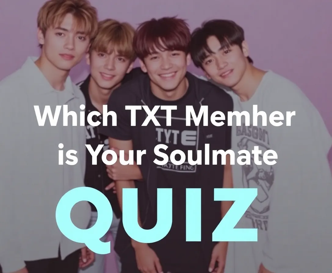 Which TXT Member Is Your Soulmate? Quiz