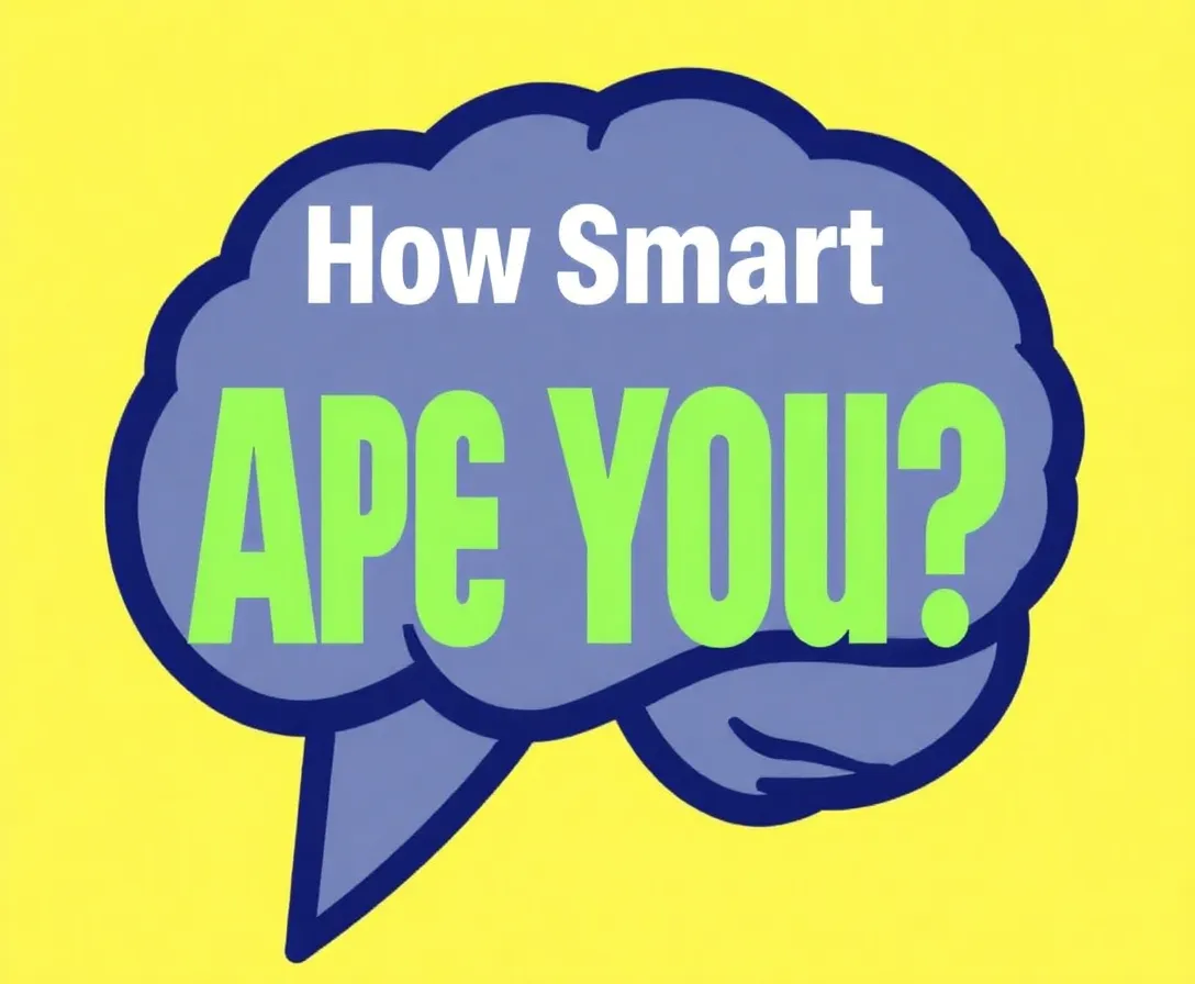 How Smart Are You? Quiz