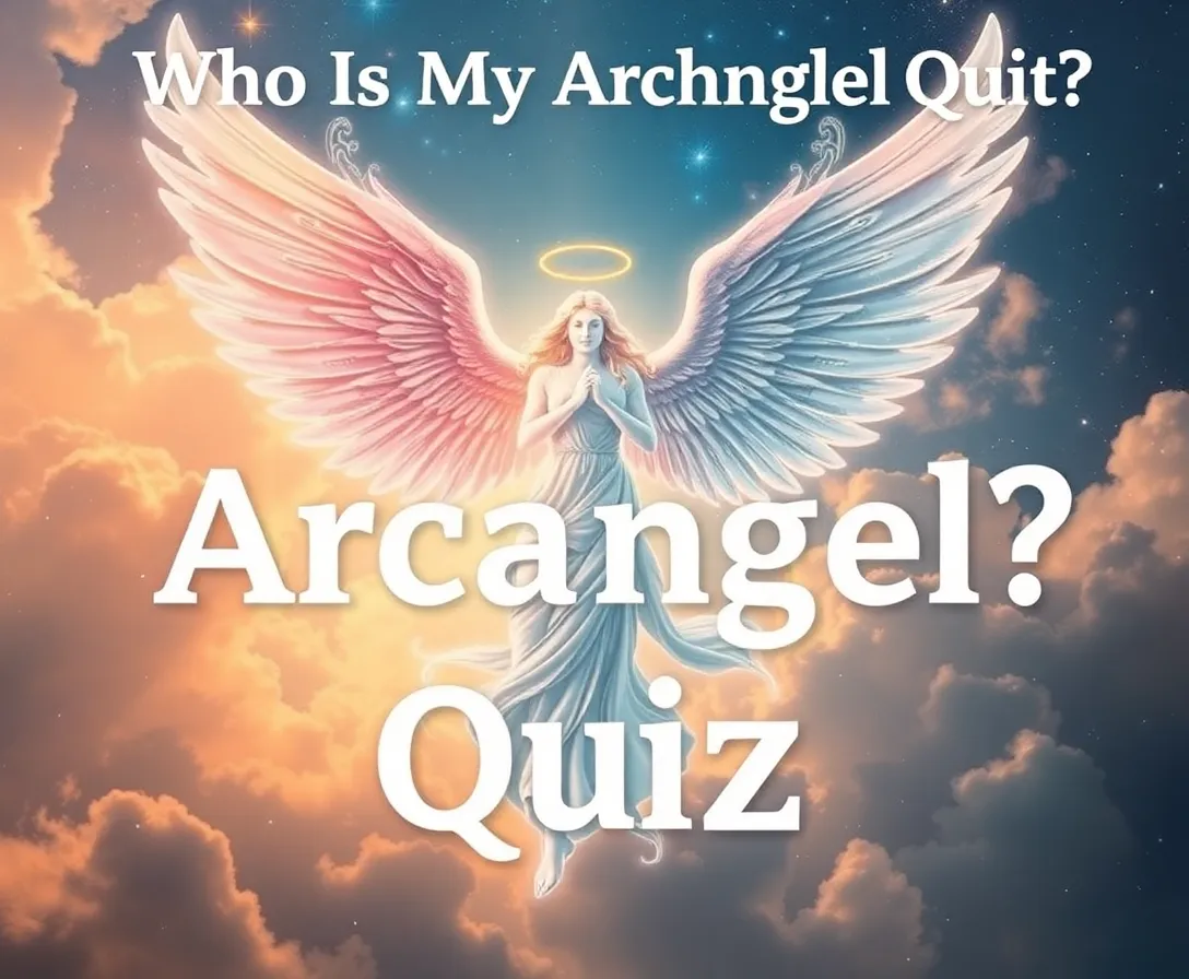 Who Is My Archangel Quiz