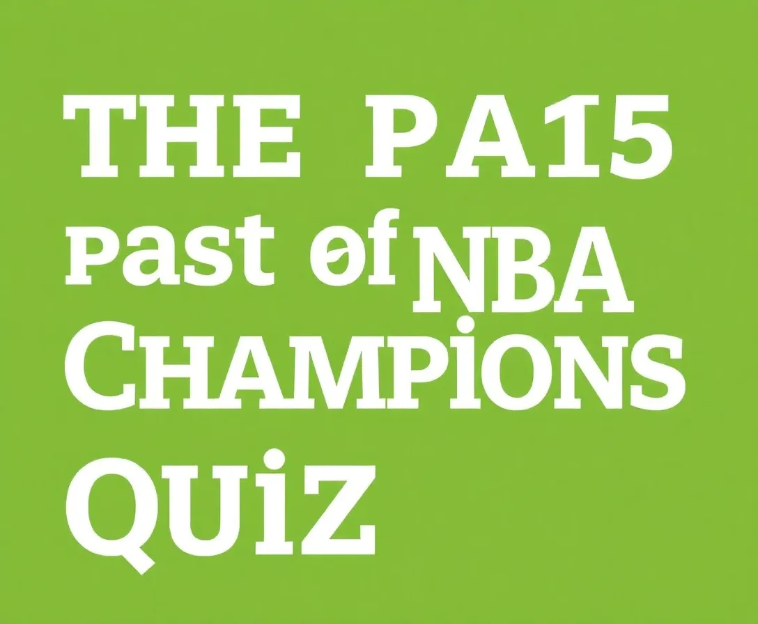 Can You Name the Last 15 NBA Champions?