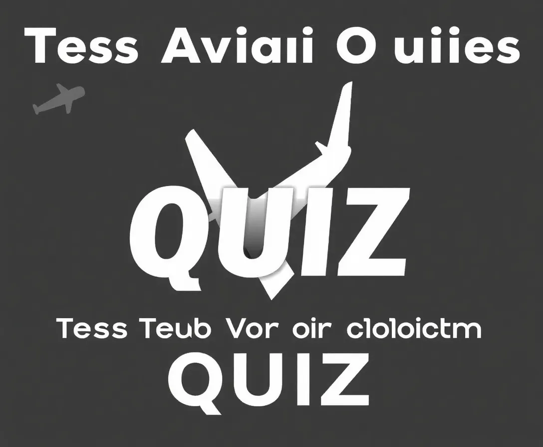 Aviation General Knowledge Quiz