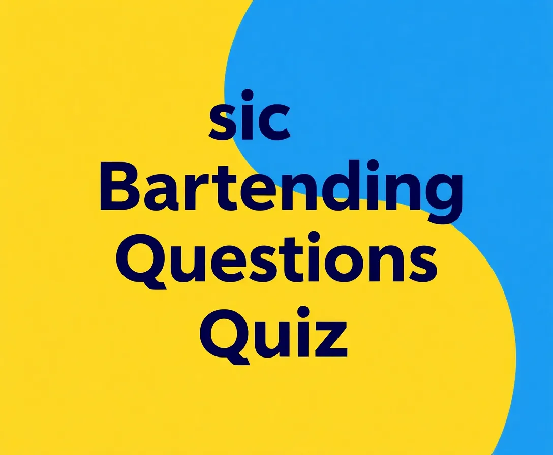 Basic Bartending Knowledge Quiz