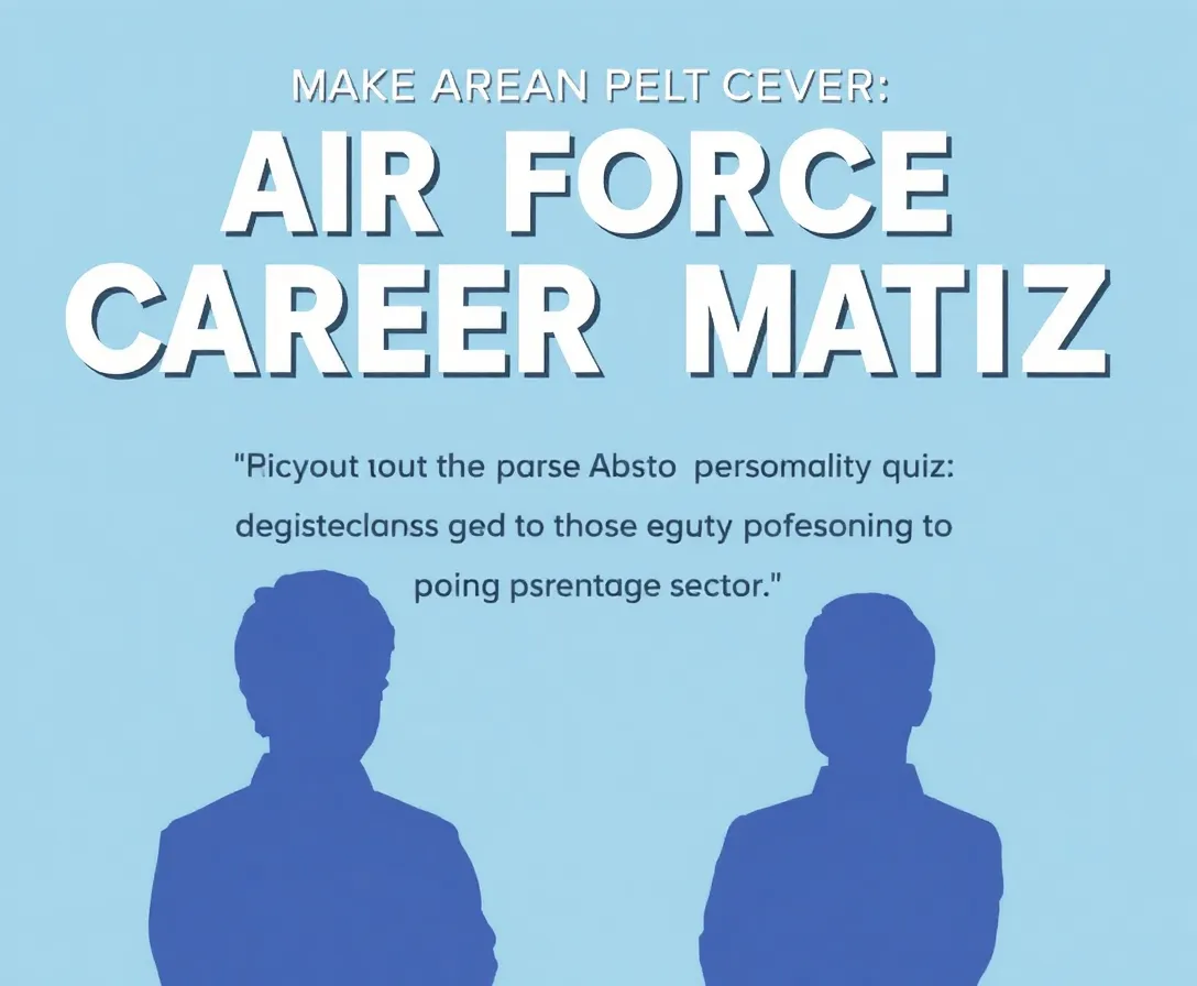 Which Air Force Career Is Best For You?