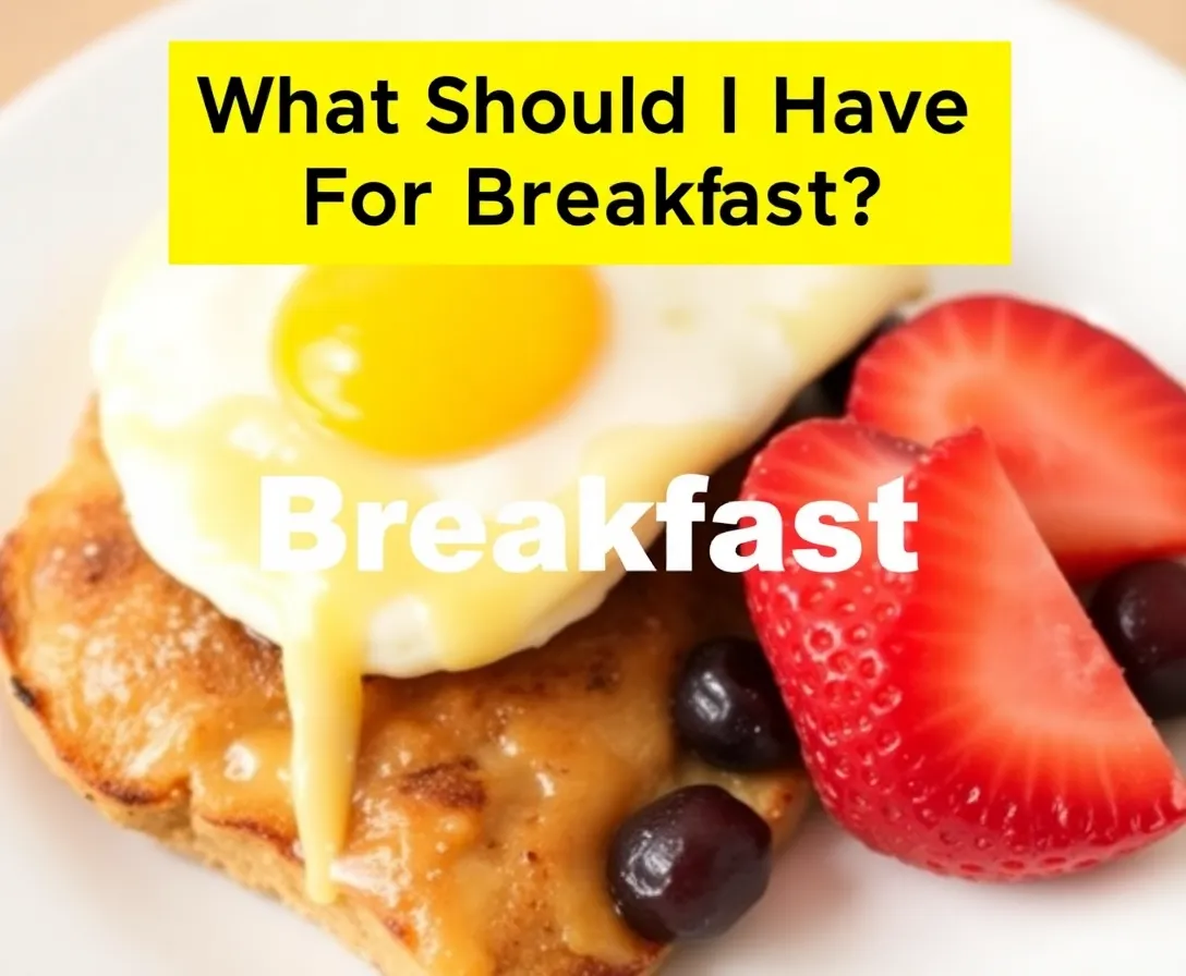 What's Your Perfect Breakfast?