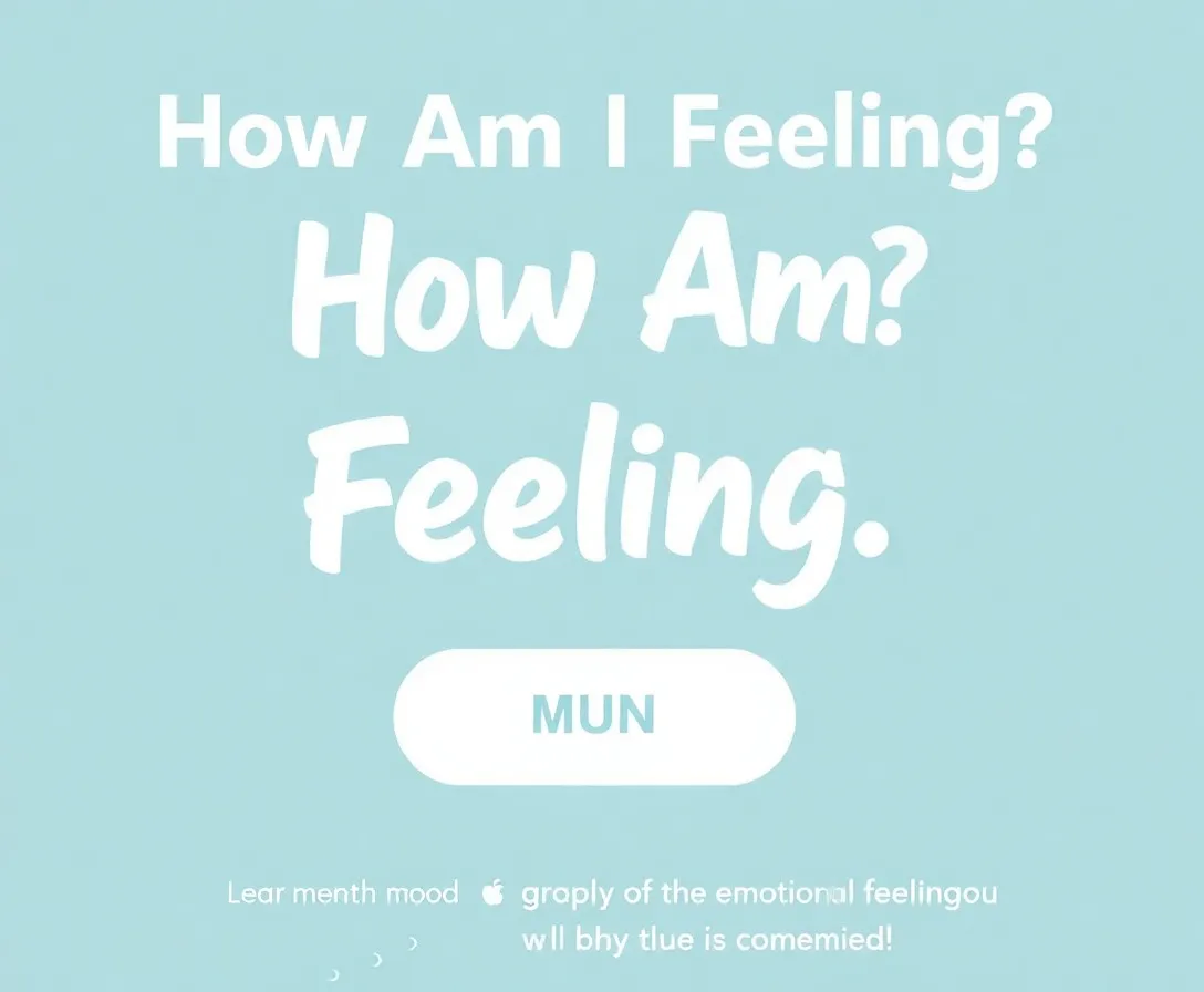 How Am I Feeling? Quiz