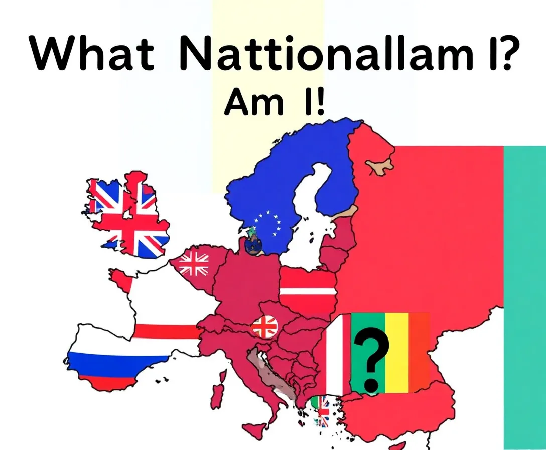 Nationality Quiz: What Nationality Am I? Quiz