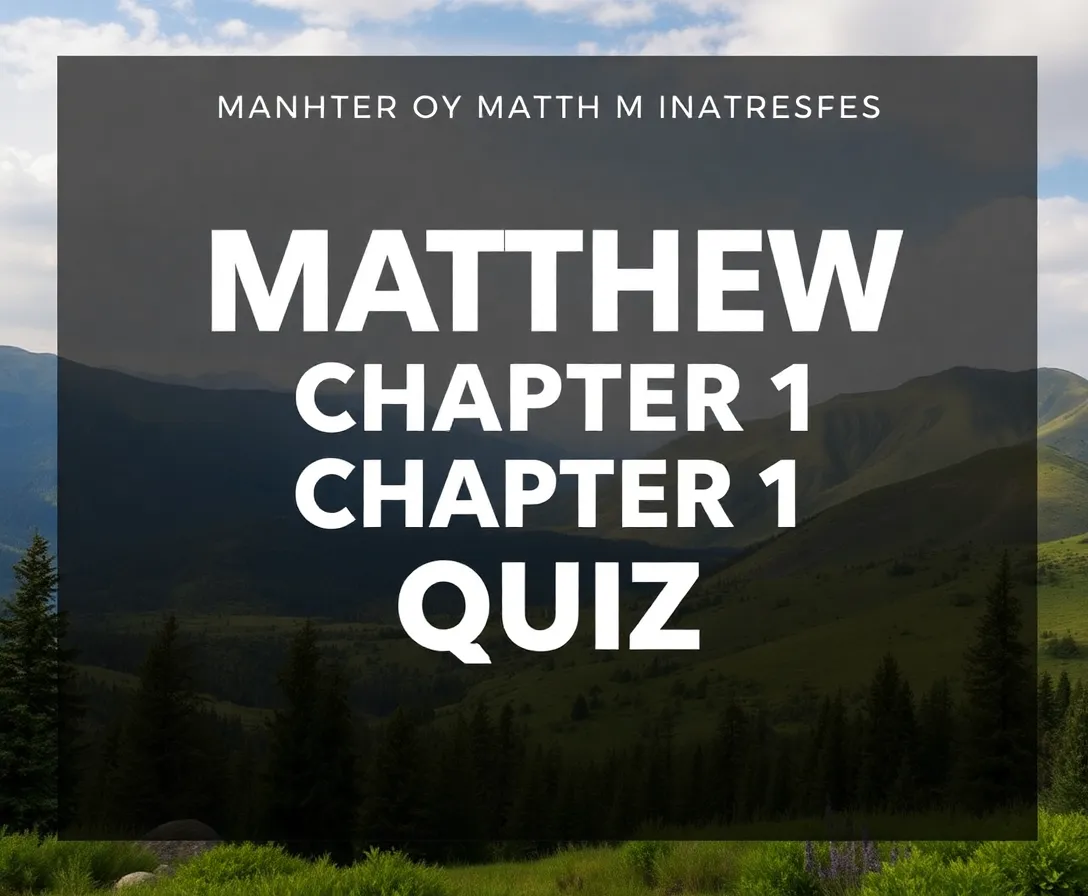 Matthew Chapter 1 Quiz