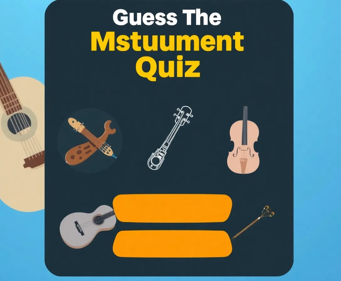 Guess The Musical Instrument Quiz