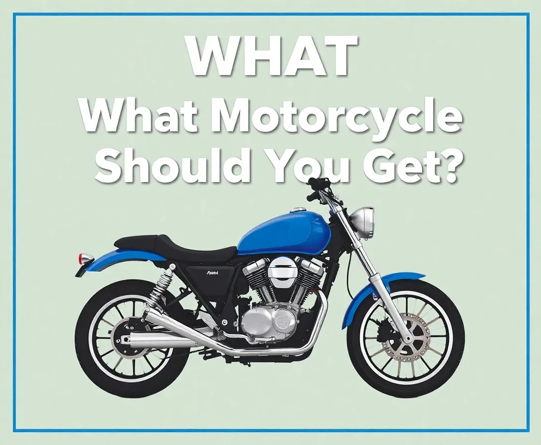 What Motorcycle Should I Get? Quiz